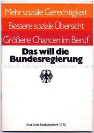 Illustrierte Dokumentation zum Sozialbericht der Bundesregierung 1970