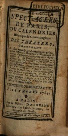 Les spectacles de Paris, ou calendrier historique & chronologique des théâtres, 33. 1784