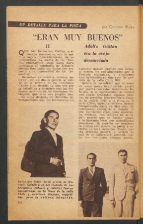 "Eran muy buenos", II - Adolfo Gaitán era la oveja descarriada : Un detalle para la pista