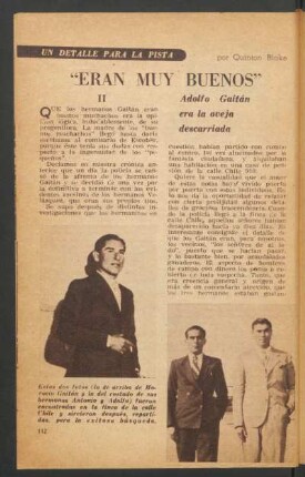 "Eran muy buenos", II - Adolfo Gaitán era la oveja descarriada : Un detalle para la pista