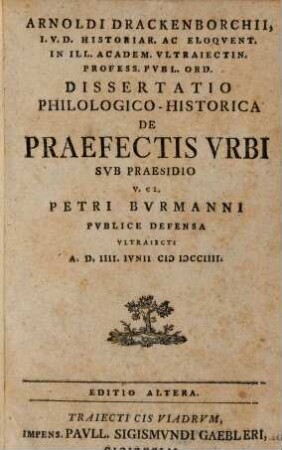 Diss. philol. hist. de praefectis Urbi