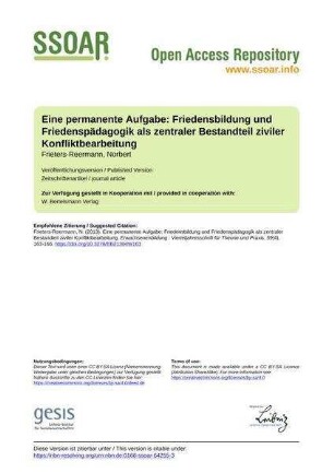 Eine permanente Aufgabe: Friedensbildung und Friedenspädagogik als zentraler Bestandteil ziviler Konfliktbearbeitung