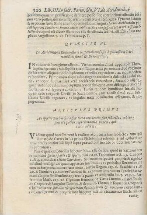 Qvæstio VI. De Accidentibus Eucharisticis in speciali confusis à quibusdam Parmenidicis simul & Democriticis.