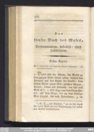 Das fünfte Buch des Moses, Deuteronomium, hebräisch: Elleh Haddebarim.