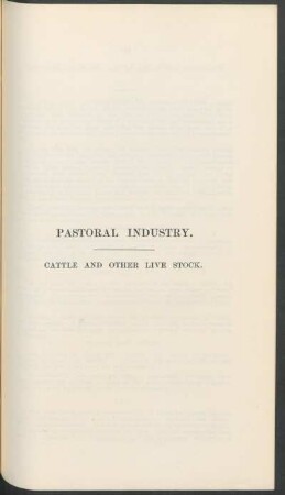 Pastoral industry. : Cattle and other live stock.