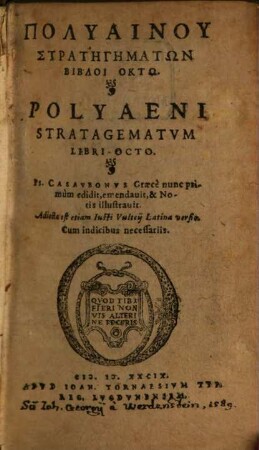 Polyainu strategematōn bibloi oktō = Polyaeni Stratagematvm Libri Octo