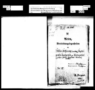 Betriebsangelegenheiten bei Silber Hoffnung samt Kupfergrube Fundgrube zu Niederpöbel (vorher: Pöbler Bergbauverein), Band 9