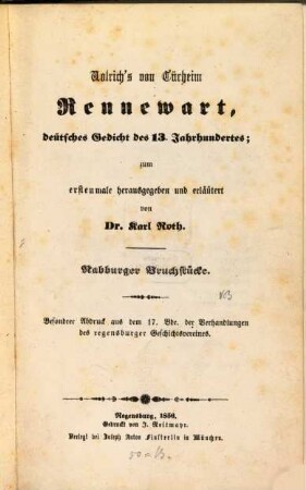 Uolrich's von Türheim Rennewart : deutsches Gedicht des 13. Jahrhundertes ; Nabburger Bruchstücke