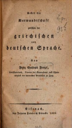 Ueber die Verwandtschaft zwischen der griechischen und deutschen Sprache