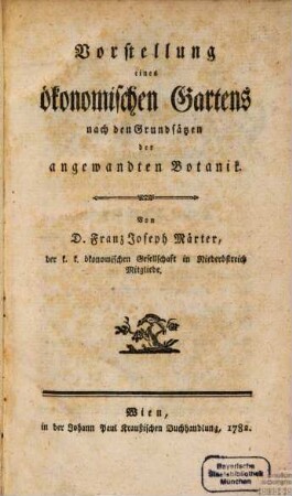 Vorstellung eines ökonomischen Gartens nach den Grundsätzen der angewandten Botanik