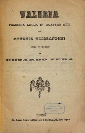 Valeria : tragedia lirica in quattro atti