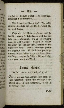 Drittes Kapitel. Sollt es denn nicht möglich seyn?