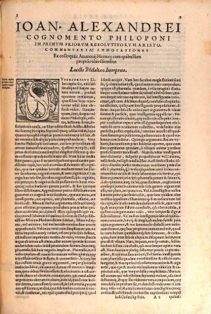 Io. Grammatici Alexandrei cognomento Philoponi Commentaria super libros Priorum resolutoriorum Aristotelis