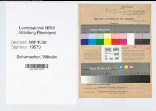 Entnazifizierung Wilhelm Schumacher, geb. 16.05.1905 (Verw.Angest.)