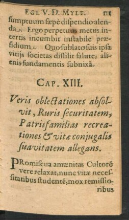 Cap. XIII. Veris oblectationes absolvit, Ruris securitatem, Patrisfamilias recreationes & vitae coniugalis sua vitatem allegans.