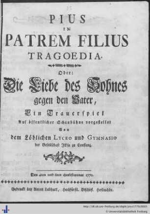 Pius In Patrem Filius Tragoedia : Die Liebe des Sohnes gegen den Vater