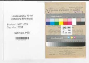 Entnazifizierung Paul Schwarz , geb. 15.06.1911 (Steiger)