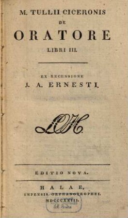 M. Tullii Ciceronis de oratore libri III