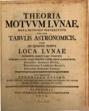 Theoria motuum lunae nova methodo pertractata : una cum tabulis astronomicis