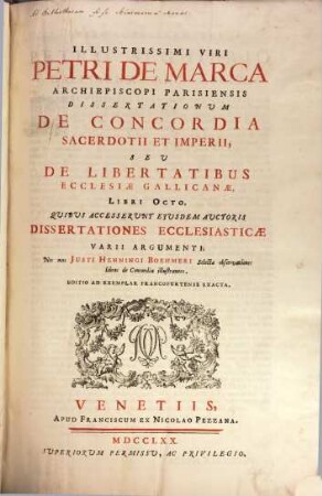 Dissertationum de Concordia Sacerdotii et imperii, seu de libertatibus Ecclesiae Gallicanae Libri Octo