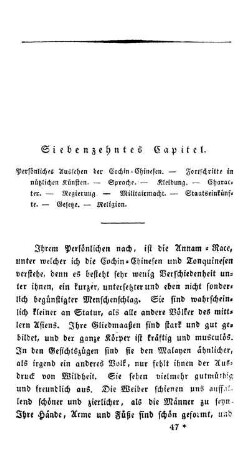 Siebenzehntes Capitel - Persönliches Aussehen der Cochin-Chinesen. - Fortschritte in nützlichen Küsten. - Sprache. - Kleidung. - Character. - Regierung. - Militairmacht. - Staatseinkünfte. - Gesetze. - Religi