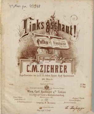 Links g'schaut : Polka-française ; op. 185