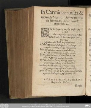 In Carmina erudita & iucunda Martini Schwartzbachi Iuvenis doctissimi iuxta & modestissimi.