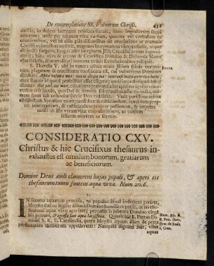 431-438, Consideratio CXV. Christus & hic Crucifixus thesaurus inexhaustus est omnium bonorum, gratiarum ac beneficiorum. Consideratio CXVI. Excitatur homo Christianus ad spem & fiduciam in Deo collocandam ex contemplatione Christi crucifixi.