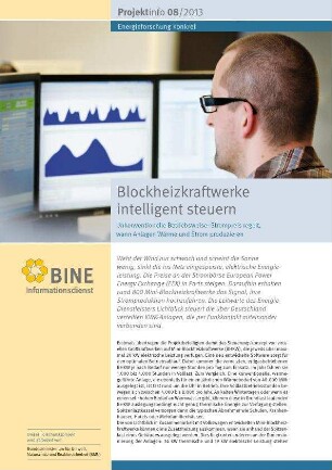 Blockheizkraftwerke intelligent steuern. Unkonventionelle Betriebsweise: Strompreis regelt, wann Anlagen Wärme und Strom produzieren.