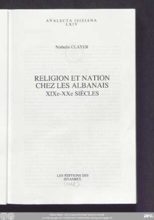 Religion et nation chez les Albanais : XIXe - XXe siècles