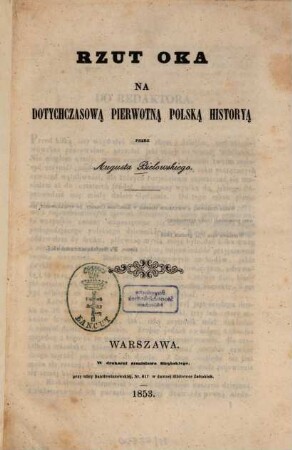 Rzut oka na dotychczasową pierwotną polską historyą