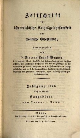 Zeitschrift für österreichische Rechtsgelehrsamkeit und politische Gesetzkunde. 1826,1, 1826,1