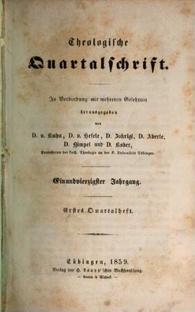 Theologische Quartalschrift : ThQ ; Tübingen. 41. 1859