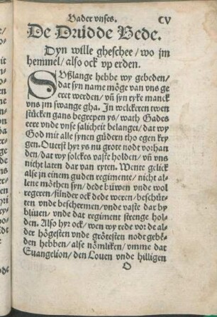 De Drüdde Bede. Dyn wille gheschee/ wo jm hemmel/also ock op erden.