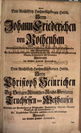Geschlechtsregister der Reichsfrey unmittelbaren Ritterschaft Landes zu Franken Löblichen Orts Baunach : Welches aus denen bewährtesten Urkunden, Kauf- Lehen- und Heyrathsbriefen gesamleten Grabschriften und eingeholten genauen Nachrichten von innen beschriebenen Gräflich-Freyherrlich- und Edlen Häusern