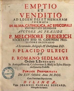Emptio et venditio ad legem Dei et humanam formata : foroque interno, sacro ac profano aptata