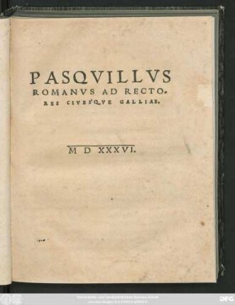 PASQVILLVS || ROMANVS AD RECTO=||RES CIVES'QVE GALLIAE.||