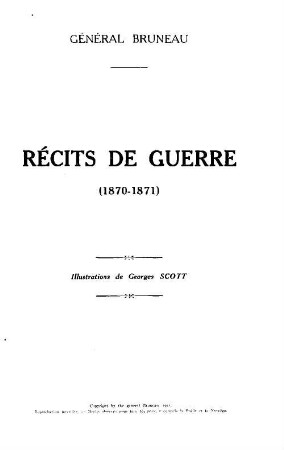 Récits de guerre : (1870 - 1871)