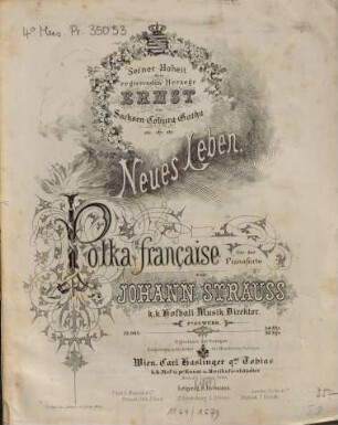 Neues Leben : Polka française für das Pianoforte ; 278. Werk