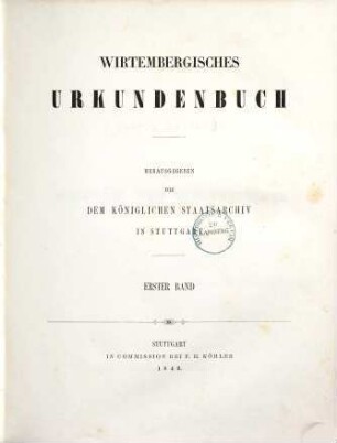 Wirtembergisches Urkundenbuch, 1. Ca. 700 - 1137