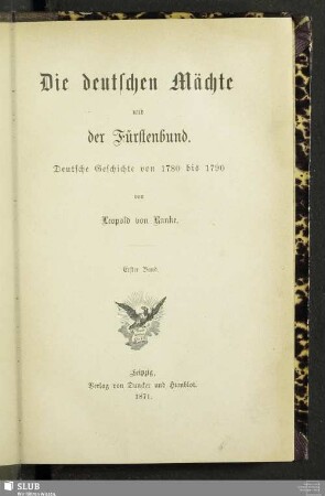 1: Die Deutschen Mächte und der Fürstenbund : deutsche Geschichte von 1780 bis 1790