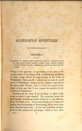 Scandinavian adventures during a residence of upwards of twenty years : Representing sporting incidents, and subjects of natural history, and devices for entrapping wild animals. With some account of the northern fauna. In two volumes. I