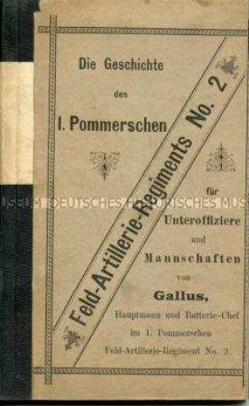 Geschichte des 1. Pommerschen Feld-Artillerie-Regiments Nr. 2