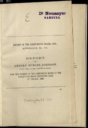 Report upon the exhibit of the Light-House Board at the world's Columbian exposition held at Chicago, 1893