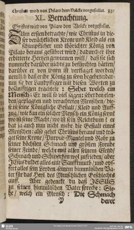 XL. Betrachtung. Christus wird von Pilato dem Volcke vorgestellet