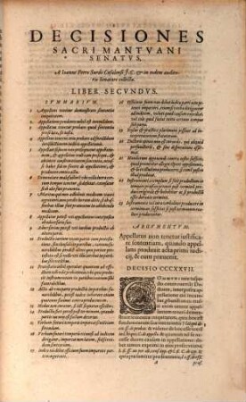 D. Joannis Petri Surdi Casalensis, Iureconsulti Celeberrimi, Nec Non Senatus Mantuani Senatoris Prudentissimi Decisiones : In quibus variarum materiarum, ultimas voluntates, contractus, iudicia civilia, criminalia, fiscalia, feudalia, & materiam fidei respicientium, exactißimae resolutiones continentur, 2. Decisionum Joann. Petri Surdi Casalensis ... Liber Secundus : In Quo Perutiles Et Satis Perplexae Quamplures materiae, praesertim testamentariae, ac feudales, non docte minus quam sententiose explicantur ...