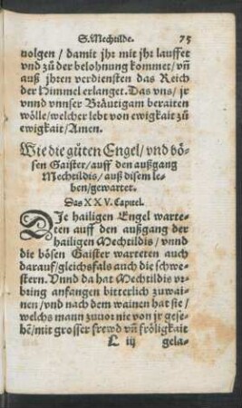 Wie die guten Engel/ und bösen Gaister/ auff den außgang Mechtildis/ auß disem leben/ gewartet. Das XXV. Capitel.