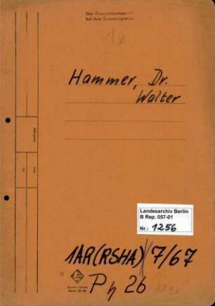 Personenheft Dr. Walter Hammer (*30.07.1907), Oberregierungsrat und SS-Sturmbannführer