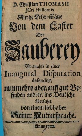 Kurtze Lehr-Sätze Von dem Laster der Zauberey