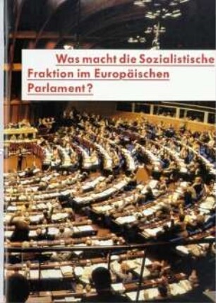 Informationsschrift der SPD zur Arbeit des Europaparlaments